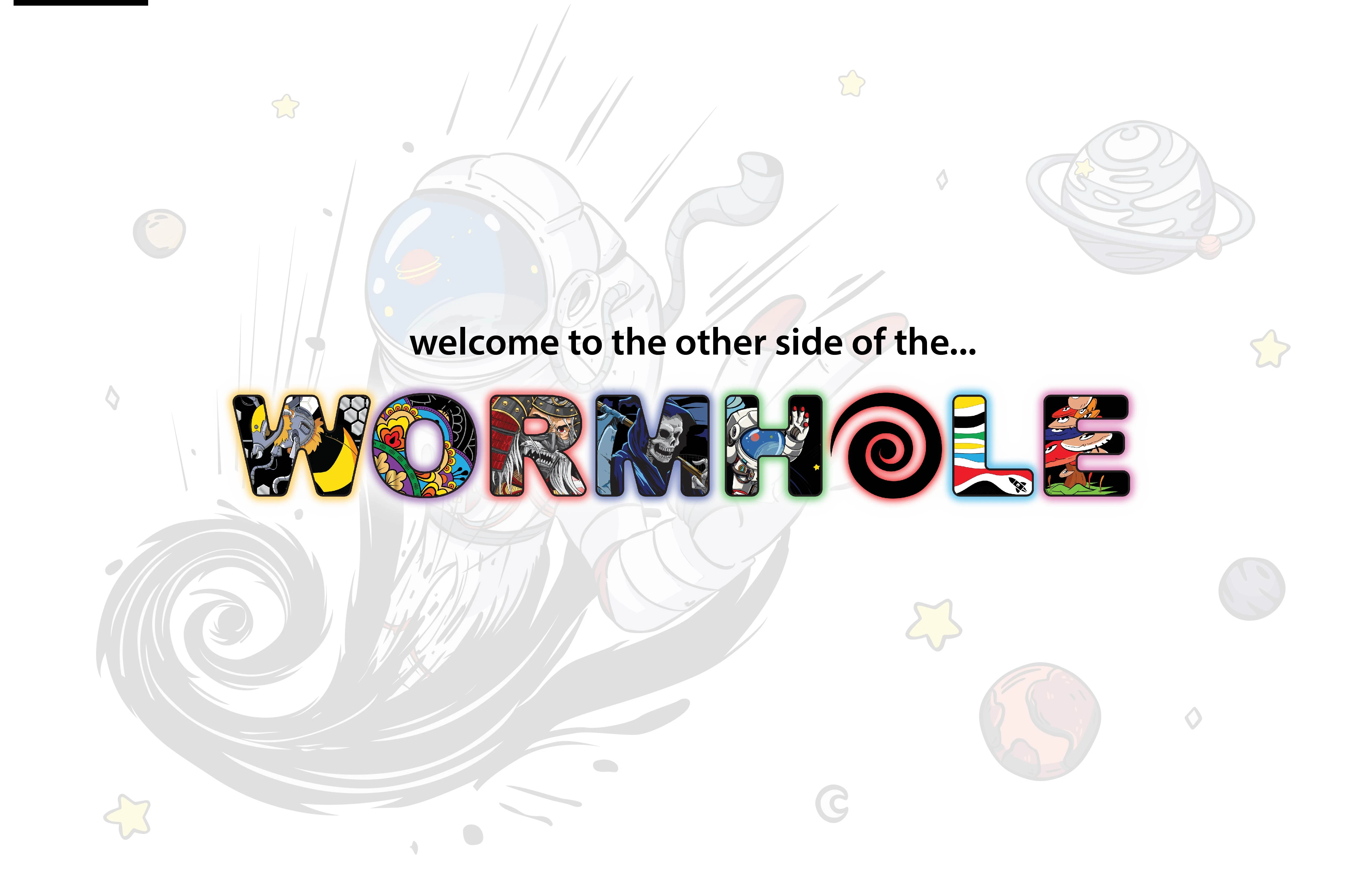 Welcome to the other side of the Wormhole